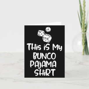 This Is My Bunco Pajama Shirt For Women Men Kids  Card