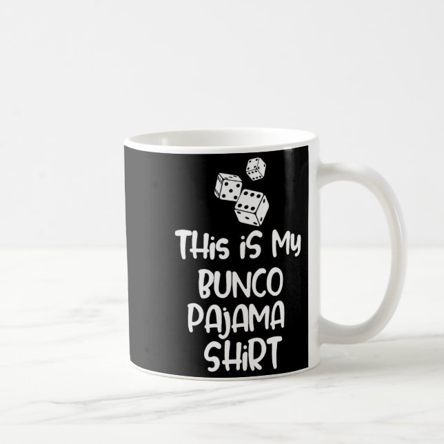 This Is My Bunco Pajama Shirt For Women Men Kids  Coffee Mug (Right)