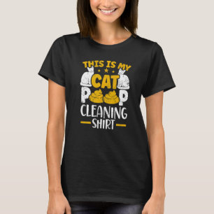 This Is My Cat Poop Cleaning  Cat Owner T-Shirt