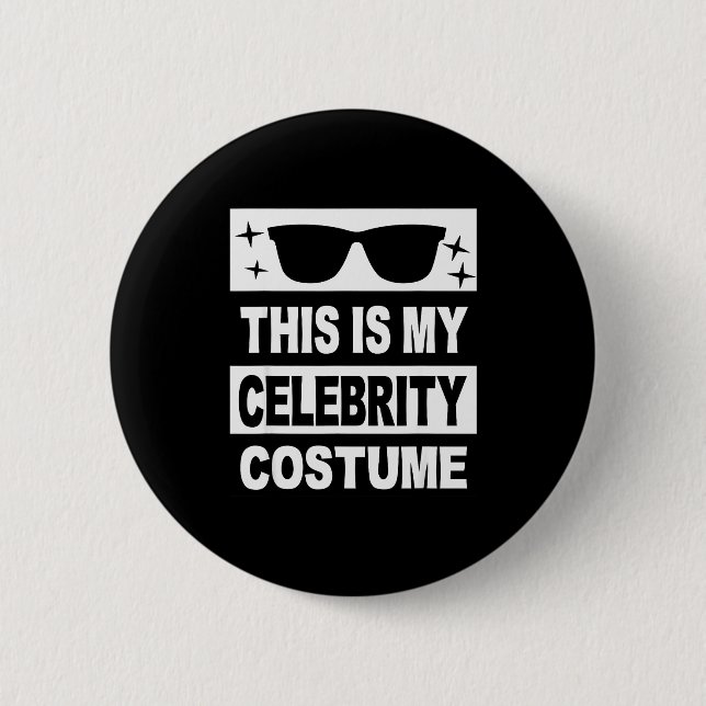 This Is My Celebrity Costume Men Kids Women Ideas  6 Cm Round Badge (Front)