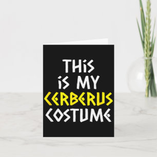 This Is My Cerberus Costume Halloween Greek Mythol Card