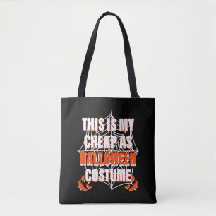 This Is My Cheap As Halloween Costume - Halloween  Tote Bag