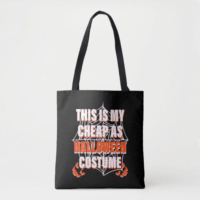 This Is My Cheap As Halloween Costume - Halloween  Tote Bag (Front)