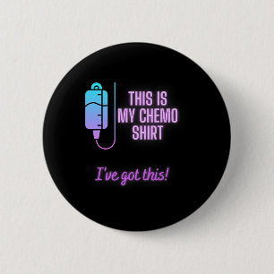 This is my Chemo - Blood Cancer Chemotherapy 6 Cm Round Badge