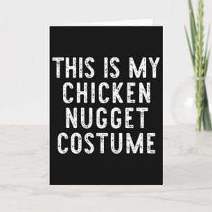 This Is My Chicken Nugget Costume Halloween Simple Card