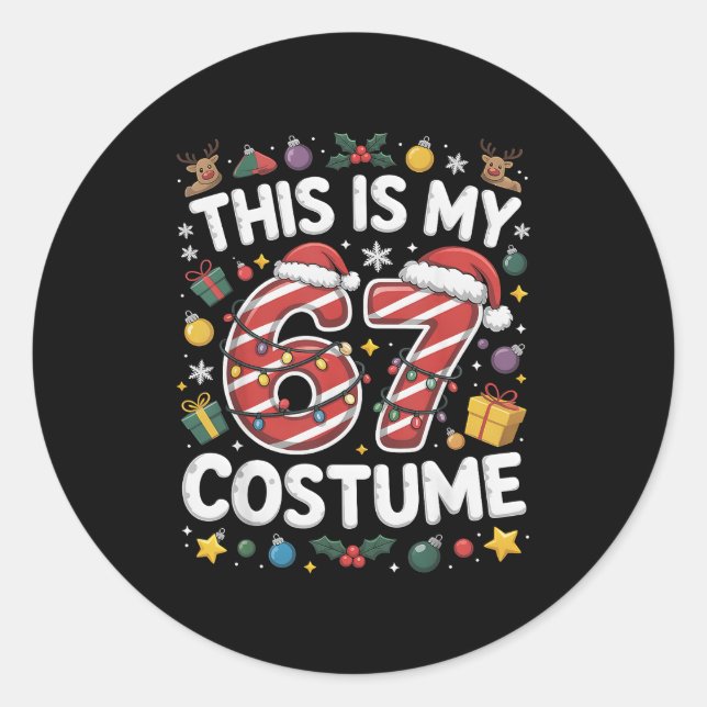 This Is My Christmas 67 Costume Number 6 7 Meme Sa Classic Round Sticker (Front)