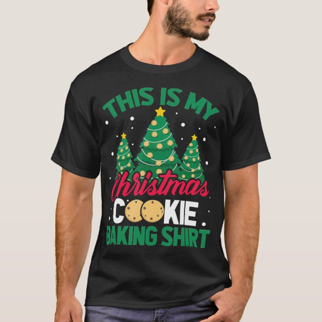 This Is My Christmas Cookie Baking  Xmas Tree T-Shirt (Front)