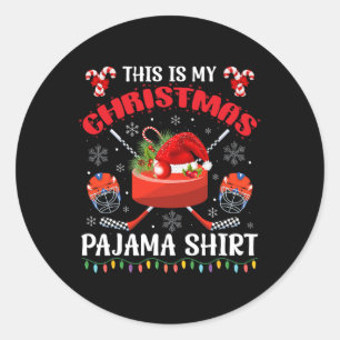 This Is My Christmas Ice Hockey Pajama Xmas For Me Classic Round Sticker