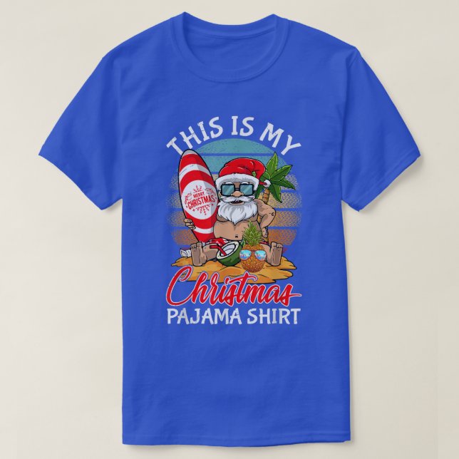 This Is My Christmas In July Pajama  Santa Claus S T-Shirt (Design Front)