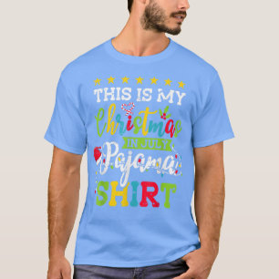 This Is My Christmas In July PajamaHawaiian Summer T-Shirt