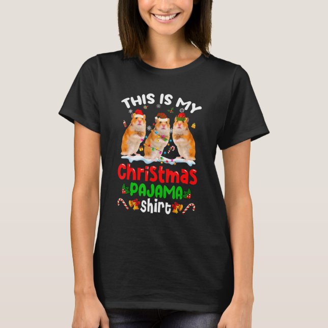 This Is My Christmas Lights Pajama Xmas Cute Hamst T-Shirt (Front)