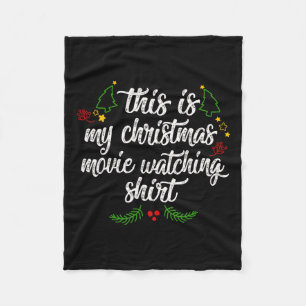 This Is My Christmas Movie Watching Gift Xmas Tree Fleece Blanket