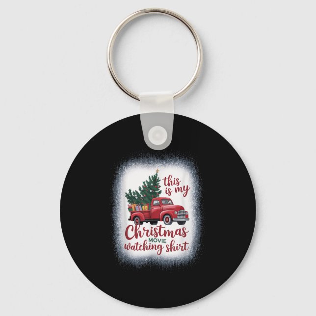 This Is My Christmas Movie Watching  Key Ring (Front)