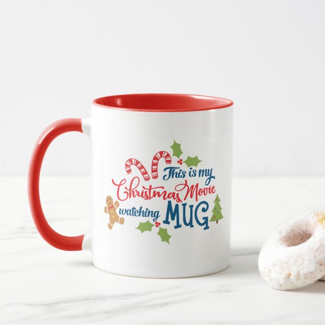 This is my Christmas Movie watching mug (With Donut)