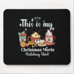 This Is My Christmas Movie Watching Shirt Family M Mouse Mat<br><div class="desc">This Is My Christmas Movie Watching Shirt Family Matching</div>