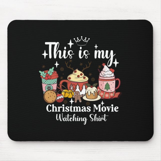 This Is My Christmas Movie Watching Shirt Family M Mouse Mat (Front)