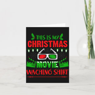 This Is My Christmas Movie Watching Shirt - Funny Card