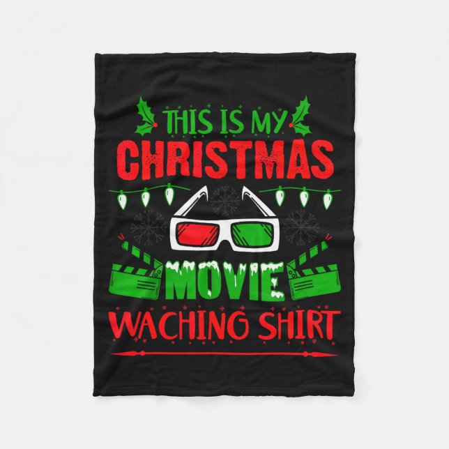 This Is My Christmas Movie Watching Shirt - Funny  Fleece Blanket (Front)