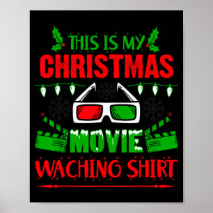 This Is My Christmas Movie Watching Shirt - Funny  Poster