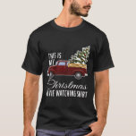 This Is My Christmas Movie Watching With Vintage T T-Shirt<br><div class="desc">This Is My Christmas Movie Watching With Vintage Truck</div>
