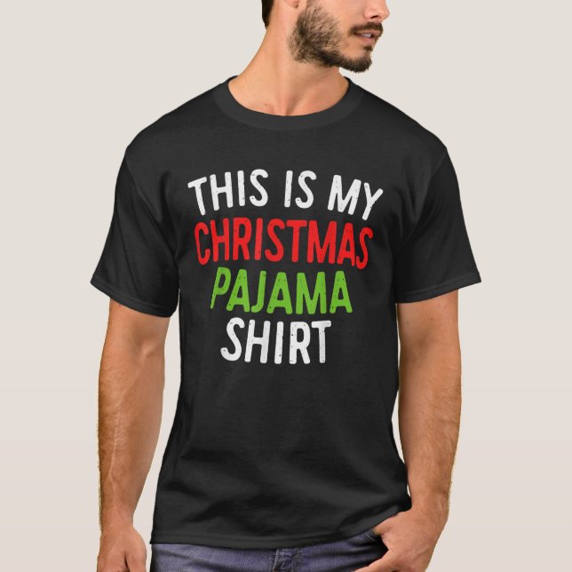 This Is My Christmas Pajama Adult XMas PJs Men Wom T-Shirt (Front)