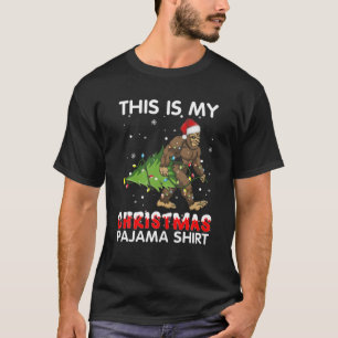 This Is My Christmas Pajama Bigfoot Christmas T-Shirt