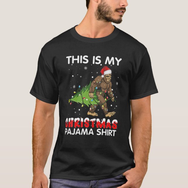 This Is My Christmas Pajama Bigfoot Christmas T-Shirt (Front)