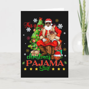 This Is My Christmas Pajama Black African American Card