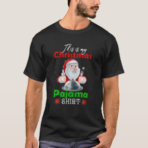 This Is My Christmas Pajama Chef Santa Ugly Sweate T-Shirt