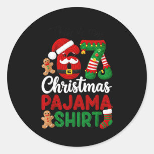 This Is My Christmas Pajama Christmas 67 Family Ma Classic Round Sticker
