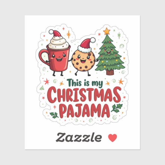 This is My Christmas Pajama  Cookies Hot Chocolat (Sheet)