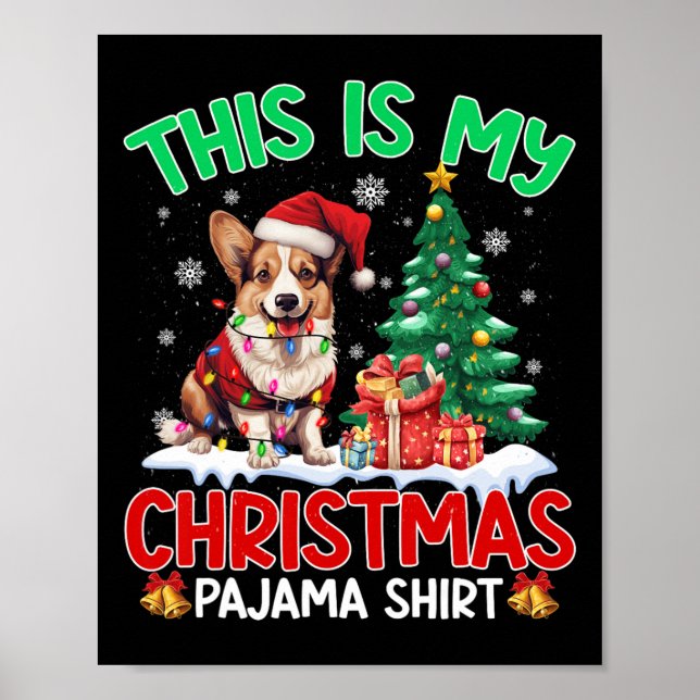 This Is My Christmas Pajama Corgi Dog Lover Xmas P Poster (Front)