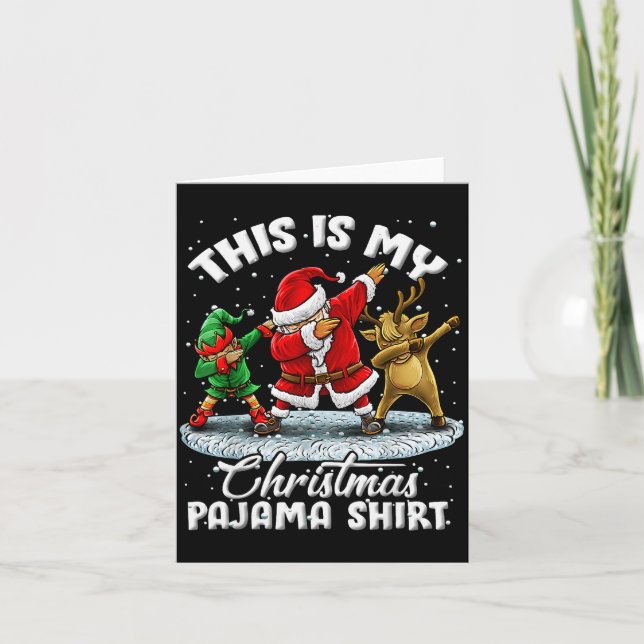 This Is My Christmas Pajama Dabbing Santa Elf Paja Card (Front)