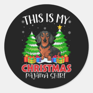 This Is My Christmas Pajama Dachshund Dog Xmas Pjs Classic Round Sticker