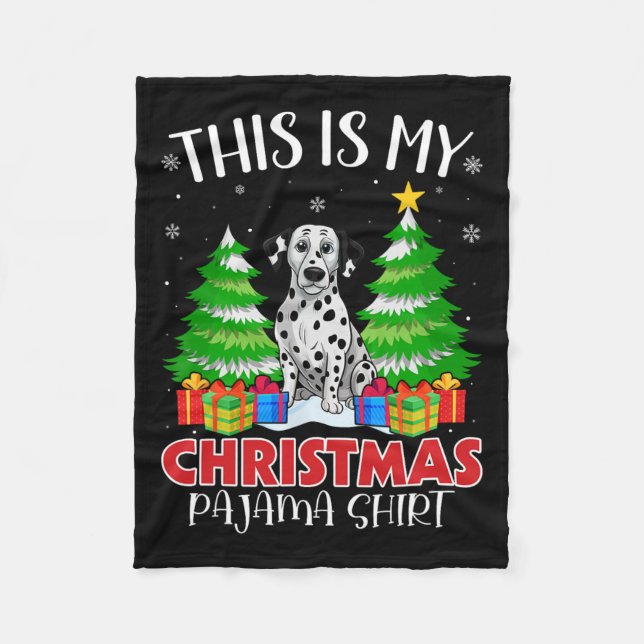 This Is My Christmas Pajama Dalmatian Dog Xmas Pjs Fleece Blanket (Front)