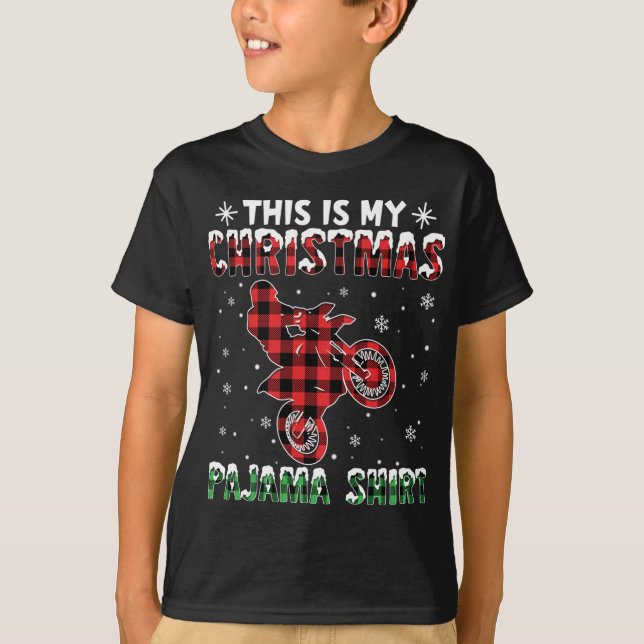 this is my christmas pajama Dirt Bike red plaid Mo T-Shirt (Front)