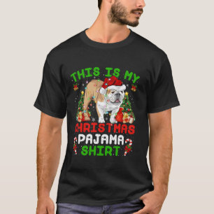 This Is My Christmas Pajama English Bulldog Christ T-Shirt
