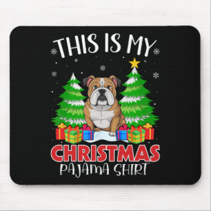 This Is My Christmas Pajama English Bulldog Xmas P Mouse Mat