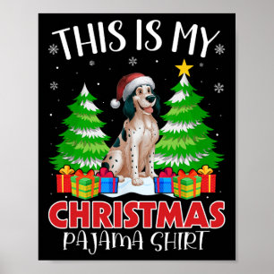 This Is My Christmas Pajama English Setter Dog Xma Poster