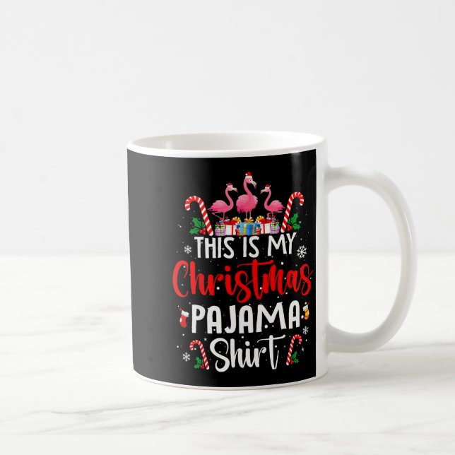 This Is My Christmas Pajama Flamingos Holiday Fun  Coffee Mug (Right)