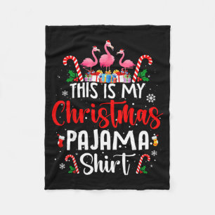This Is My Christmas Pajama Flamingos Holiday Fun Fleece Blanket