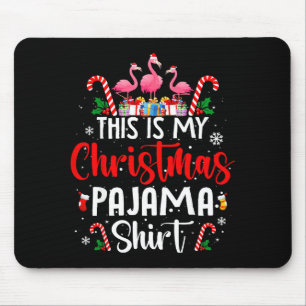 This Is My Christmas Pajama Flamingos Holiday Fun  Mouse Mat