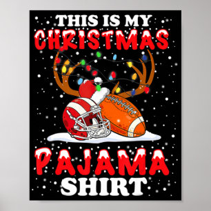 This Is My Christmas Pajama  Football Christmas Li Poster