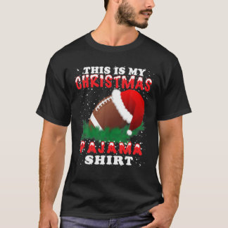 This Is My Christmas Pajama Football T-Shirt