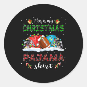 This Is My Christmas Pajama  Football Xmas Lights  Classic Round Sticker
