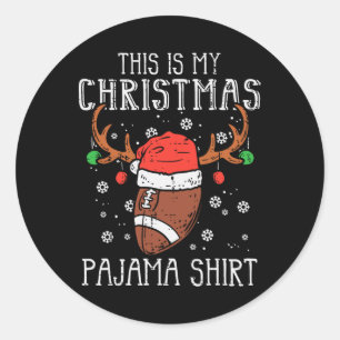 This Is My Christmas Pajama Football Xmas Sports Classic Round Sticker