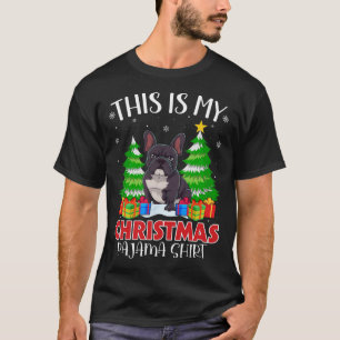 This Is My Christmas Pajama French Bulldog Xmas Pj T-Shirt
