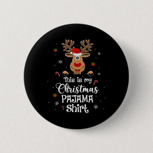 This Is My Christmas Pajama Fun Christmas Reindeer 6 Cm Round Badge