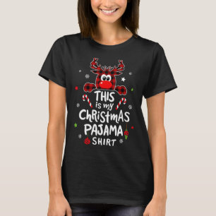 This Is My Christmas Pajama Fun Christmas Reindeer T-Shirt
