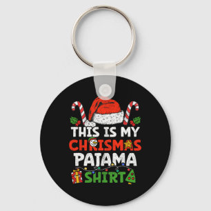 This Is My Christmas Pajama Fun Xmas Family Holida Key Ring